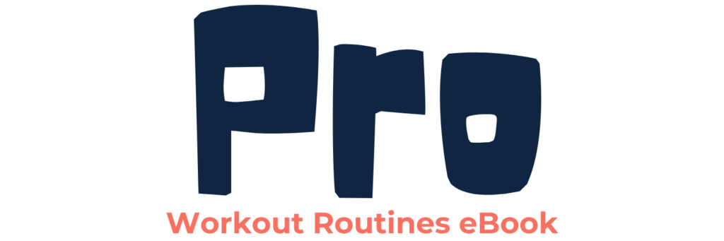 Pro Workout Routines eBook